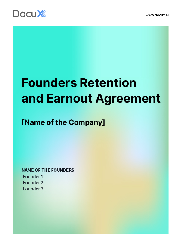 Founders Retention and Earnout Agreement