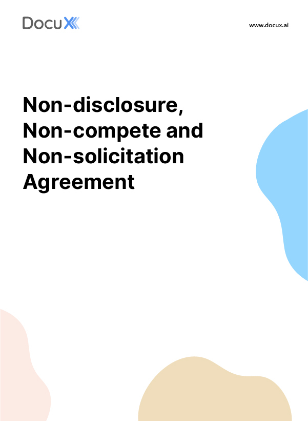 Non-disclosure, Non-compete and Non-solicitation Agreement